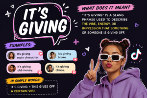 Why Everyone on TikTok Says “It’s Giving” Meaning Explained (2026) 